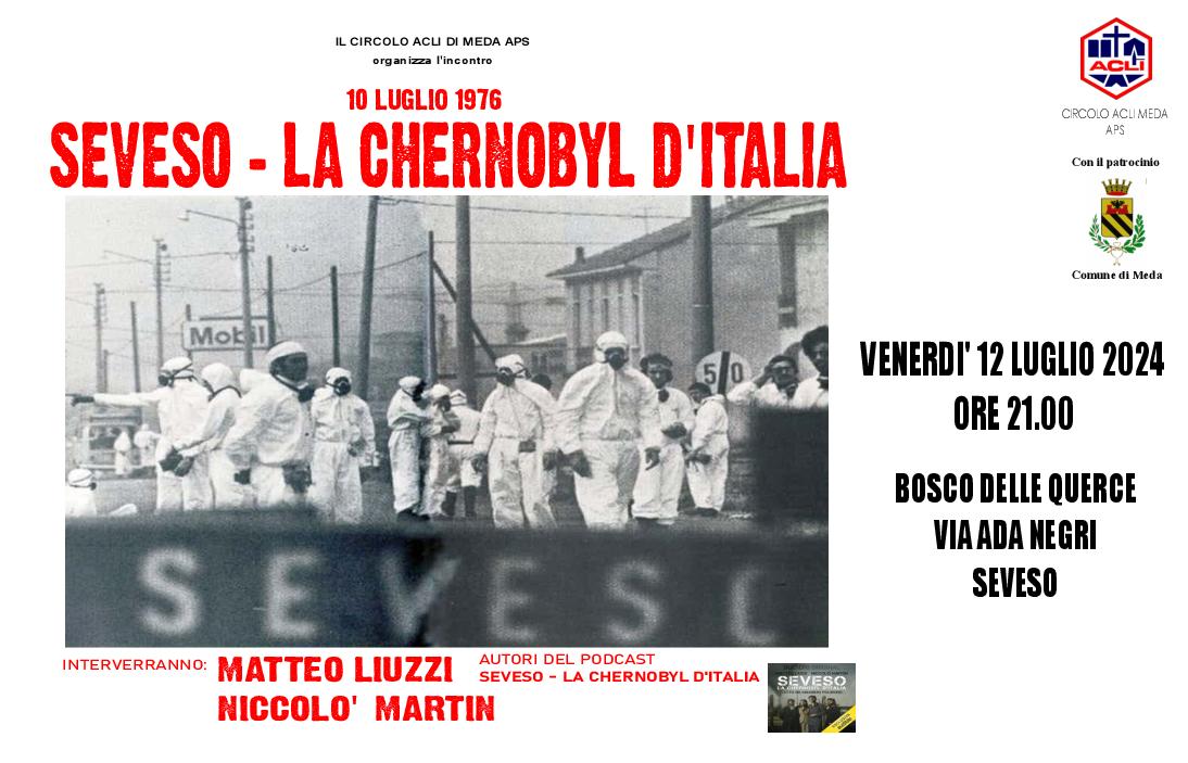 Immagine 10 luglio 1976 SEVESO - La Chernobyl d'Italia