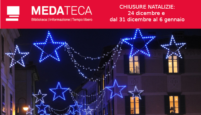 Immagine Medateca: chiusure natalizie